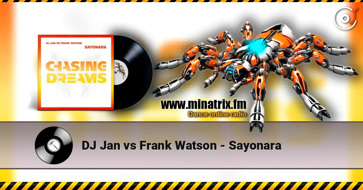 DJ Jan vs Frank Watson - Sayonara online in hoher Qualität hören | Minatrix.FM