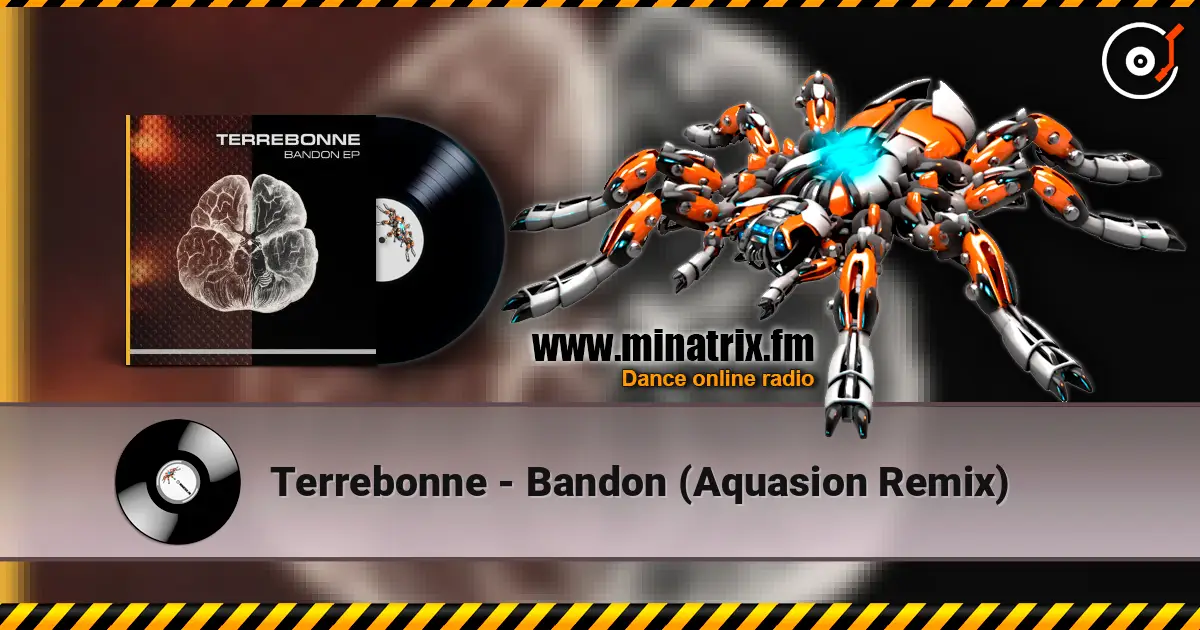 Terrebonne - Bandon (Aquasion Remix) online in hoher Qualität hören | Minatrix.FM