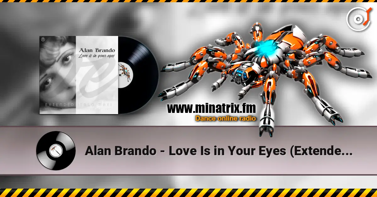 Alan Brando - Love Is in Your Eyes (Extended Vocal Retro Mix) online in hoher Qualität hören | Minatrix.FM