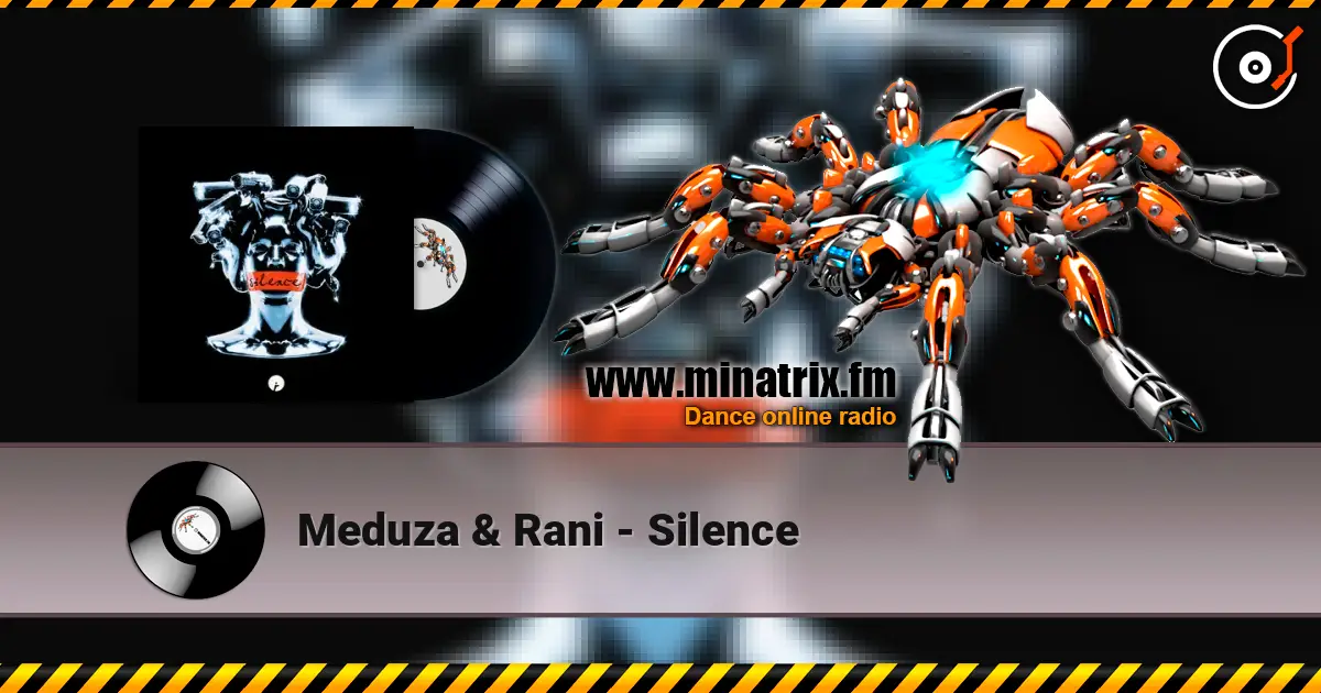 Meduza & Rani - Silence online in hoher Qualität hören | Minatrix.FM