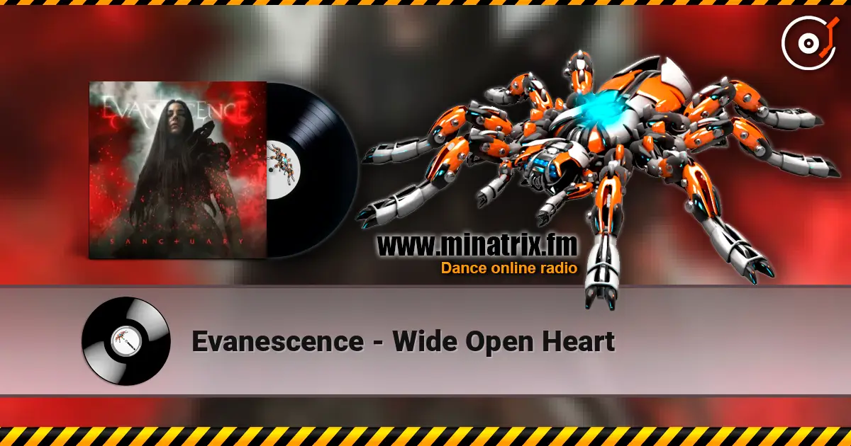 Evanescence - Wide Open Heart online in hoher Qualität hören | Minatrix.FM