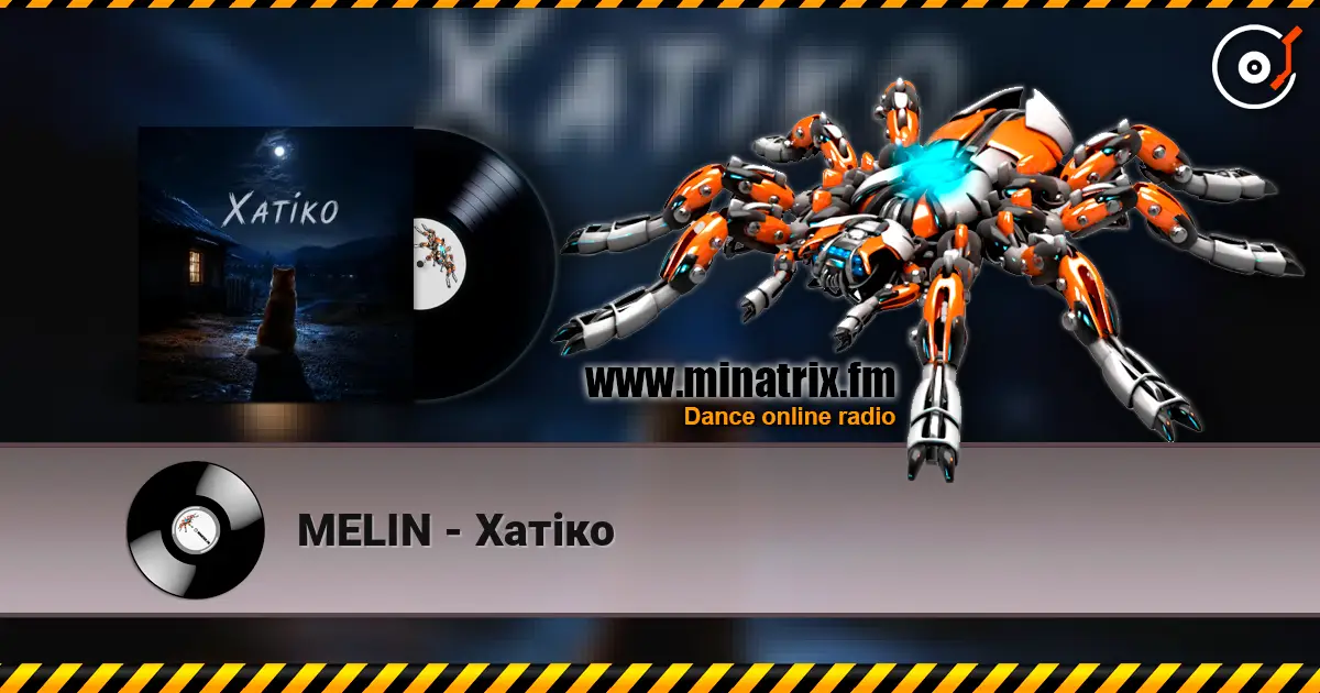 MELIN - Хатіко online in hoher Qualität hören | Minatrix.FM
