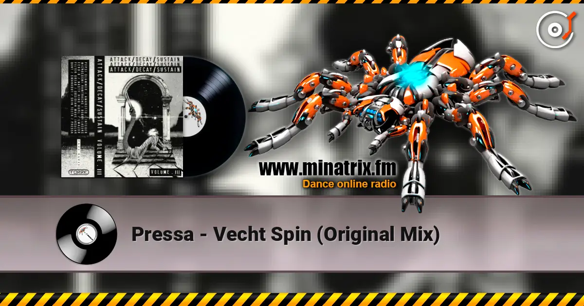 Pressa - Vecht Spin (Original Mix) online in hoher Qualität hören | Minatrix.FM