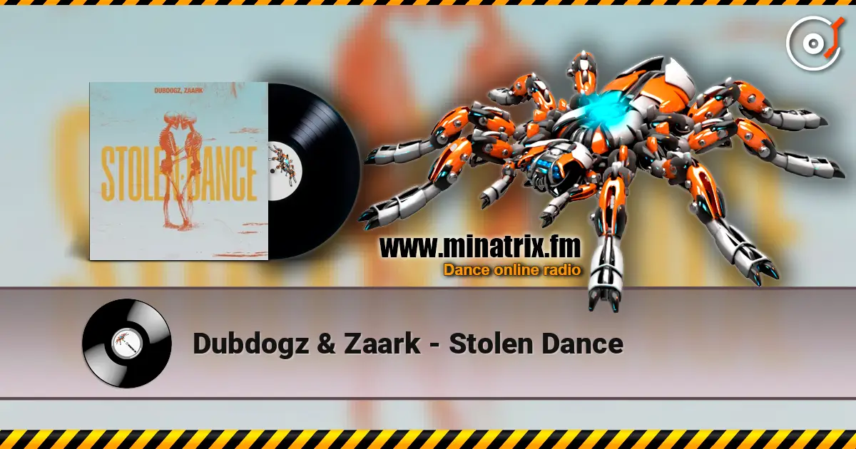 Dubdogz & Zaark - Stolen Dance online in hoher Qualität hören | Minatrix.FM