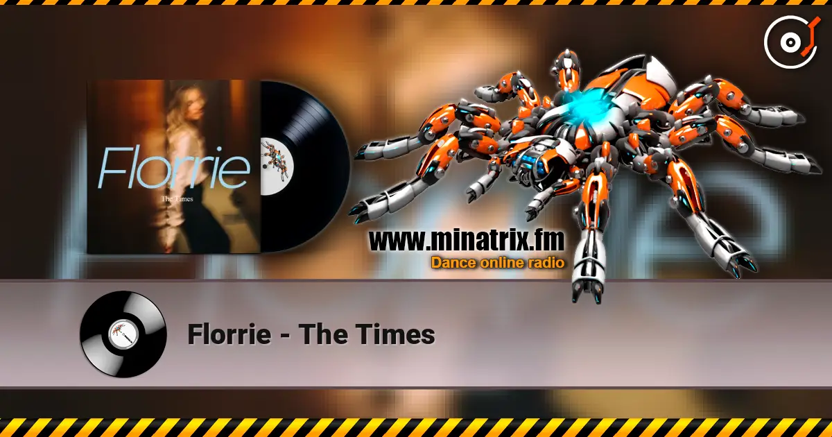 Florrie - The Times online in hoher Qualität hören | Minatrix.FM