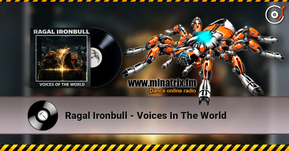 Ragal Ironbull - Voices In The World online in hoher Qualität hören | Minatrix.FM