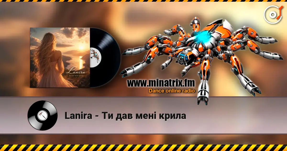 Lanira - Ти дав мені крила online in hoher Qualität hören | Minatrix.FM