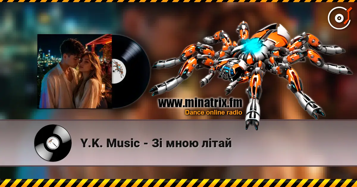 Y.K. Music - Зі мною літай online in hoher Qualität hören | Minatrix.FM