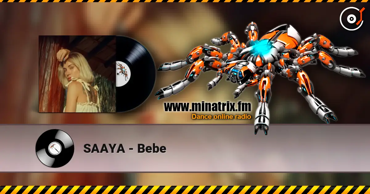 SAAYA - Bebe online in hoher Qualität hören | Minatrix.FM