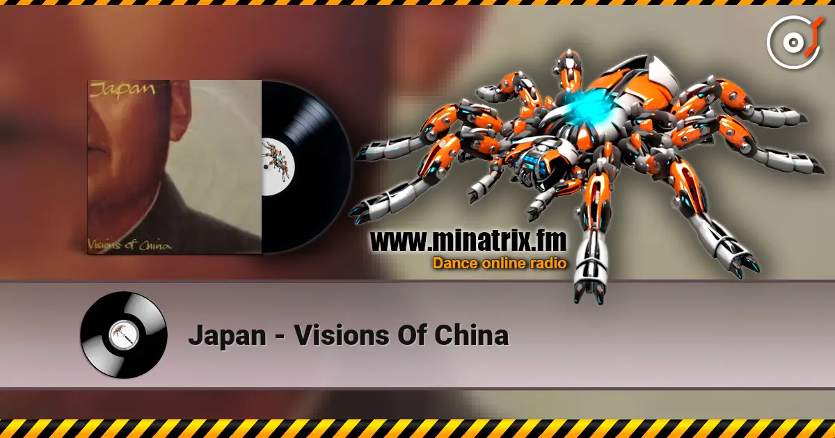 Japan - Visions Of China online in hoher Qualität hören | Minatrix.FM