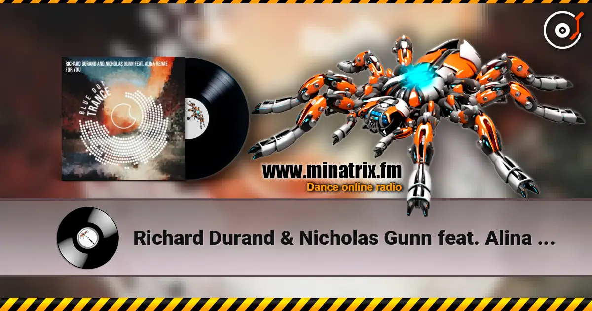 Richard Durand & Nicholas Gunn feat. Alina Renae - For You (Original Mix) online in hoher Qualität hören | Minatrix.FM
