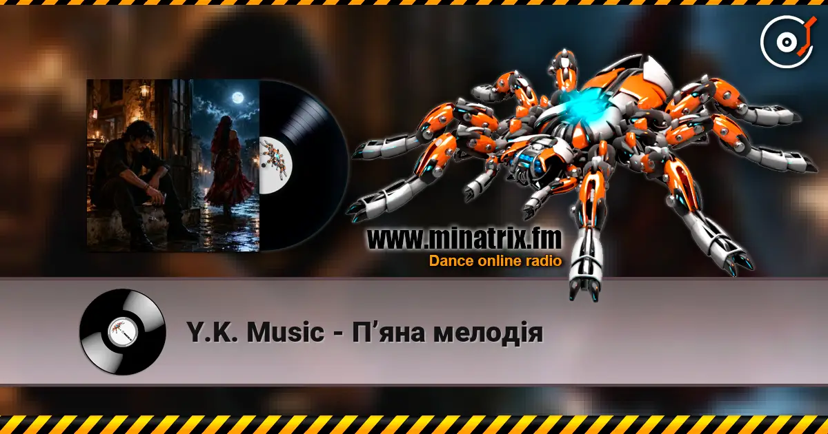Y.K. Music - П’яна мелодія online in hoher Qualität hören | Minatrix.FM