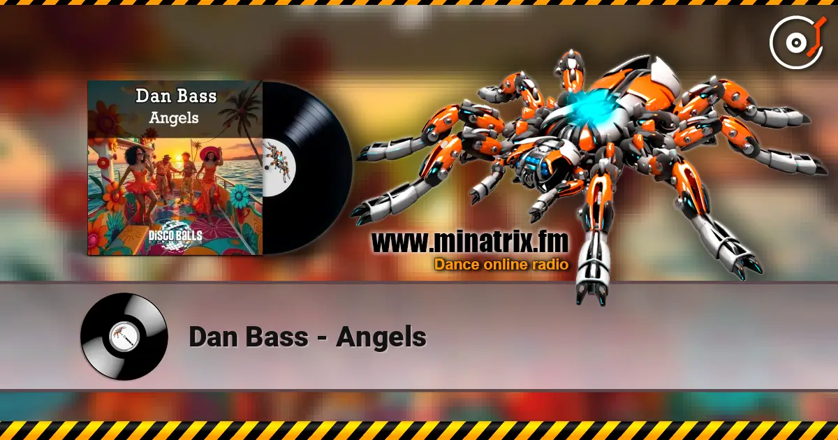 Dan Bass - Angels online in hoher Qualität hören | Minatrix.FM