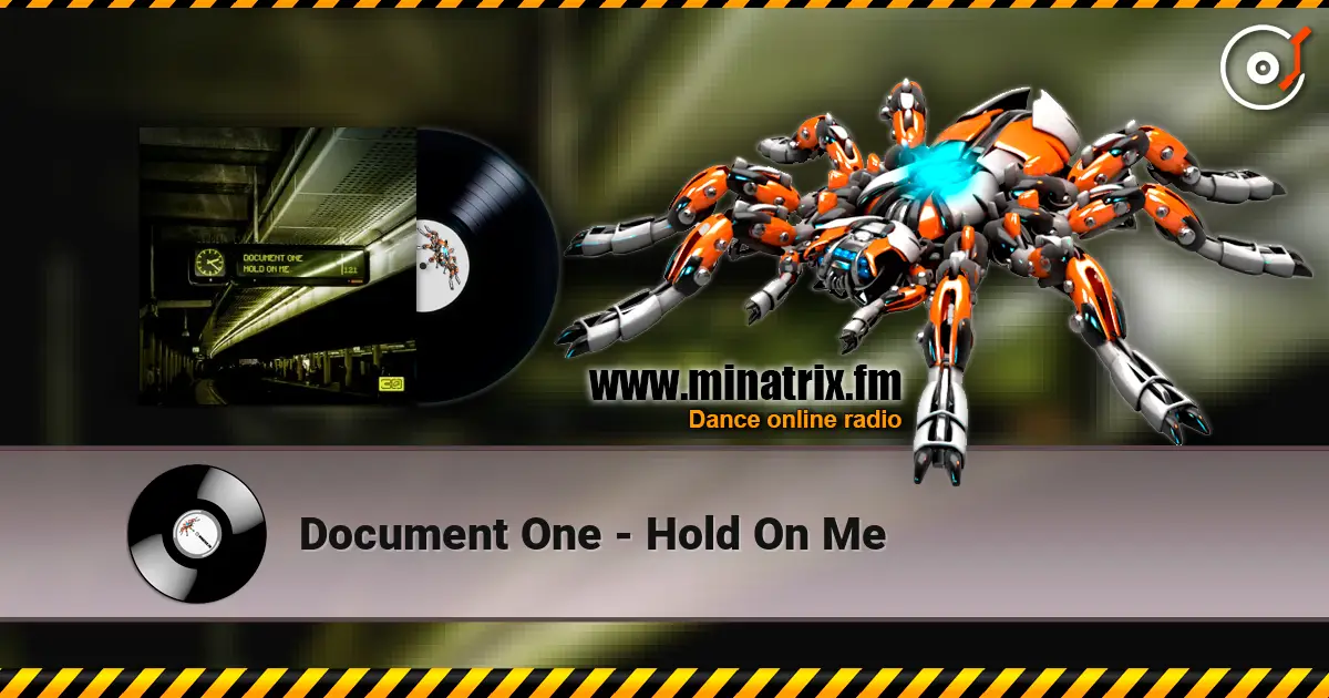 Document One - Hold On Me online in hoher Qualität hören | Minatrix.FM