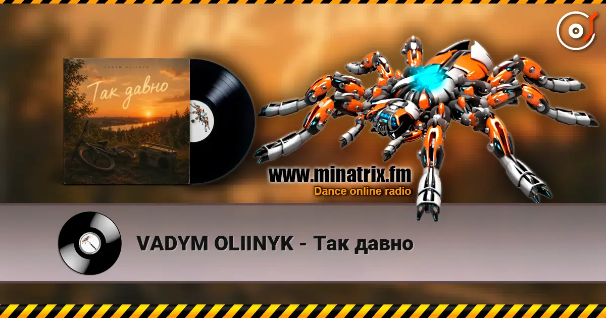 VADYM OLIINYK - Так давно online in hoher Qualität hören | Minatrix.FM