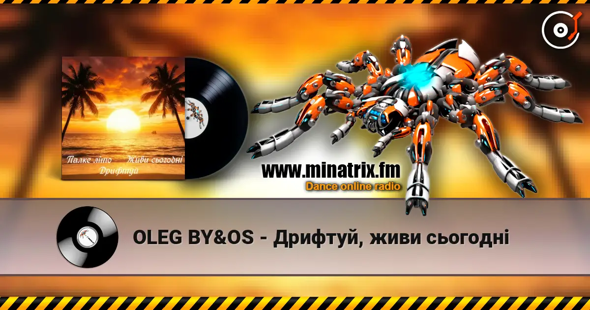 OLEG BY&OS - Дрифтуй, живи сьогодні online in hoher Qualität hören | Minatrix.FM