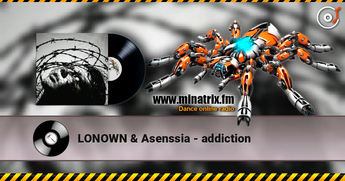 LONOWN & Asenssia - addiction online in hoher Qualität hören | Minatrix.FM