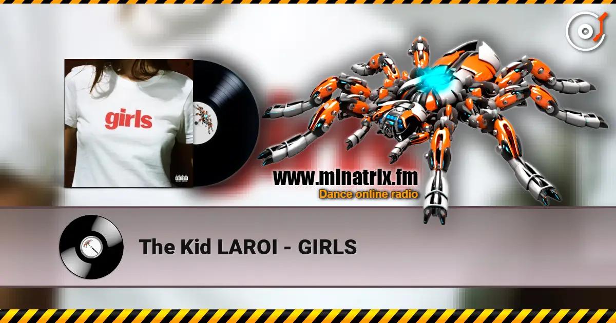 The Kid LAROI - GIRLS online in hoher Qualität hören | Minatrix.FM