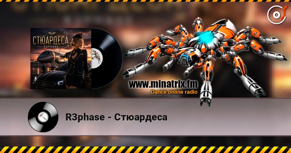 R3phase - Стюардеса online in hoher Qualität hören | Minatrix.FM