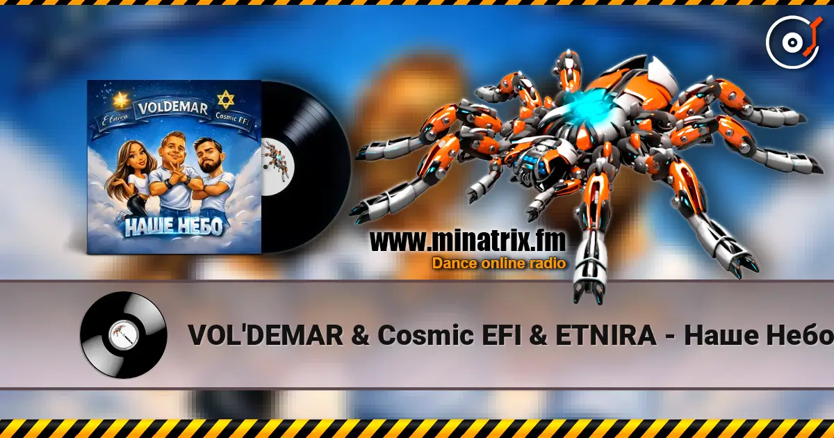 VOL'DEMAR & Cosmic EFI & ETNIRA - Наше Небо (Original Mix) online in hoher Qualität hören | Minatrix.FM