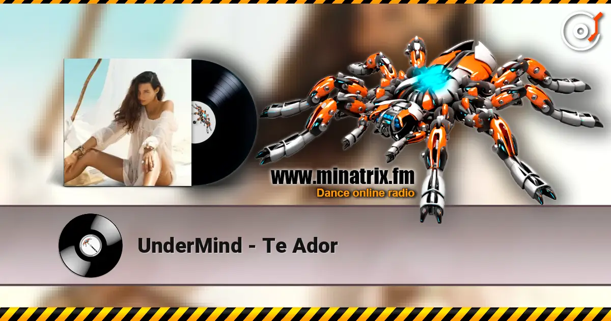UnderMind - Te Ador online in hoher Qualität hören | Minatrix.FM