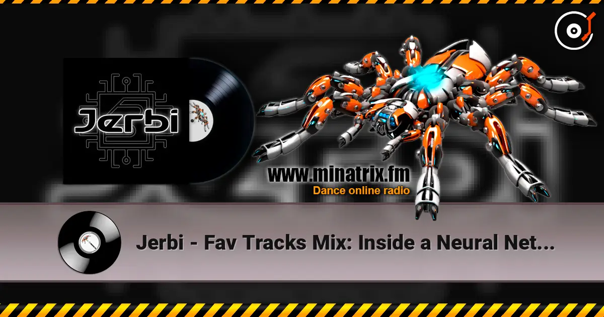 Jerbi - Fav Tracks Mix: Inside a Neural Net || PsyTrance Mix online in hoher Qualität hören | Minatrix.FM