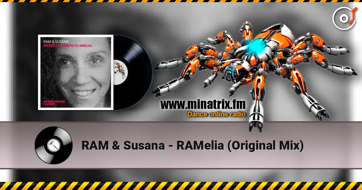 RAM & Susana - RAMelia (Original Mix) online in hoher Qualität hören | Minatrix.FM
