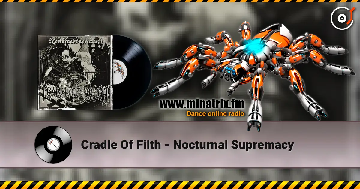 Cradle Of Filth - Nocturnal Supremacy online in hoher Qualität hören | Minatrix.FM
