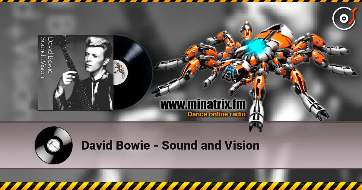 David Bowie - Sound and Vision online in hoher Qualität hören | Minatrix.FM