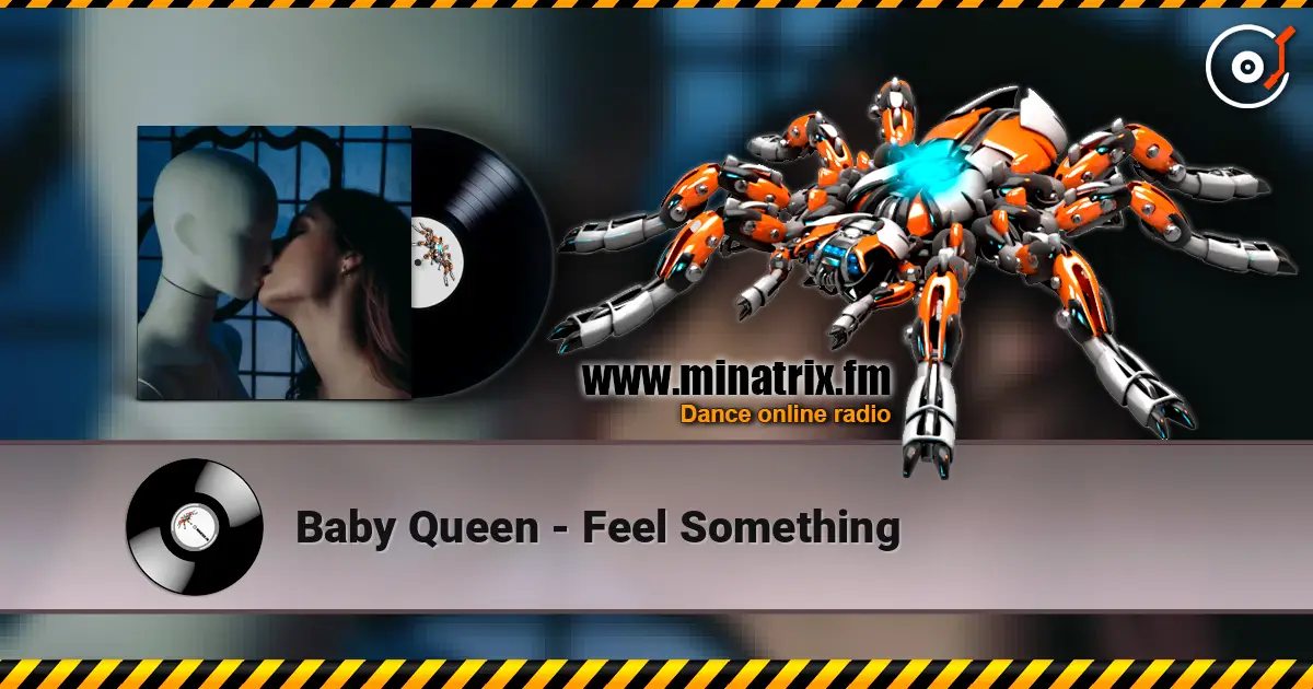 Baby Queen - Feel Something online in hoher Qualität hören | Minatrix.FM