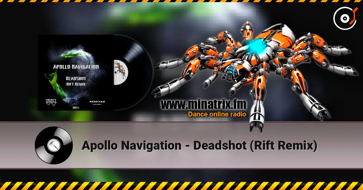 Apollo Navigation - Deadshot (Rift Remix) online in hoher Qualität hören | Minatrix.FM