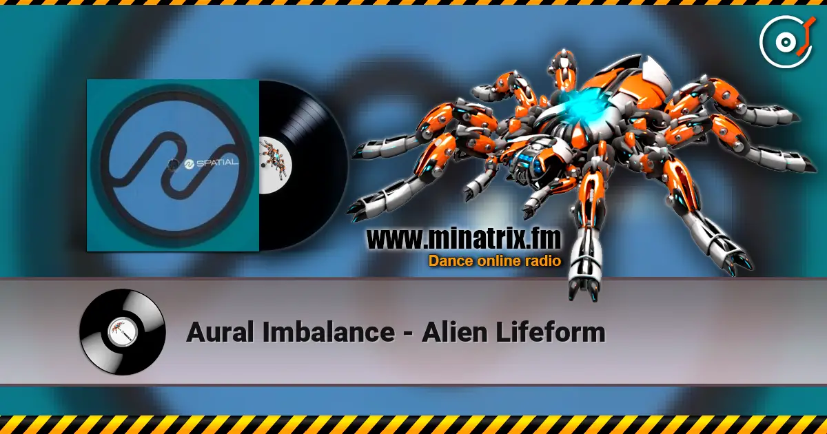 Aural Imbalance - Alien Lifeform online in hoher Qualität hören | Minatrix.FM