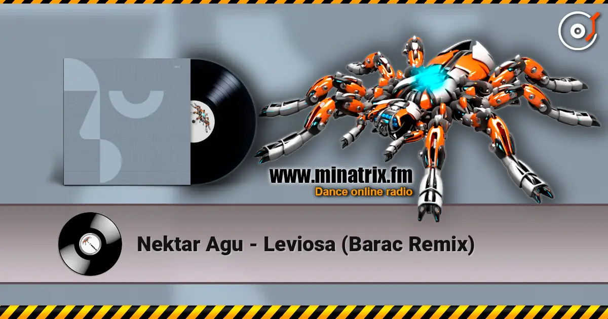 Nektar Agu - Leviosa (Barac Remix) online in hoher Qualität hören | Minatrix.FM