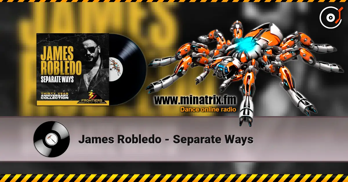 James Robledo - Separate Ways online in hoher Qualität hören | Minatrix.FM