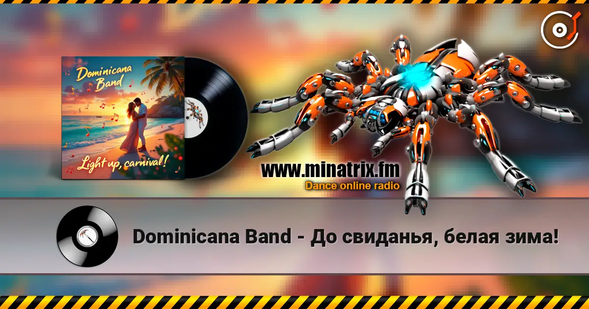 Dominicana Band - До свиданья, белая зима! online in hoher Qualität hören | Minatrix.FM