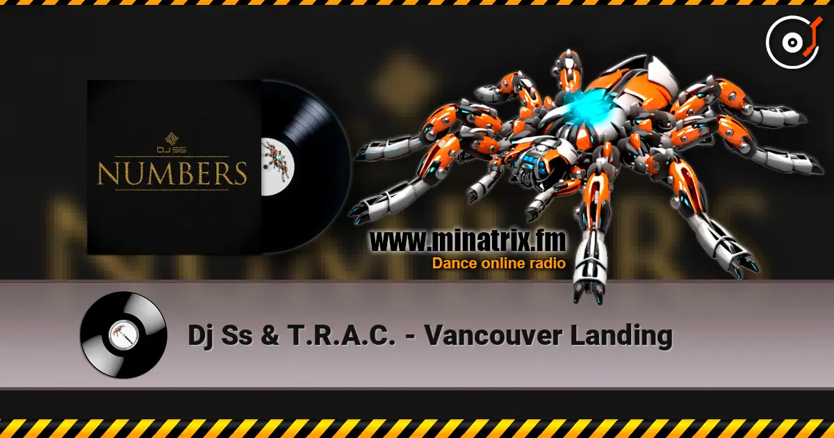 Dj Ss & T.R.A.C. - Vancouver Landing online in hoher Qualität hören | Minatrix.FM