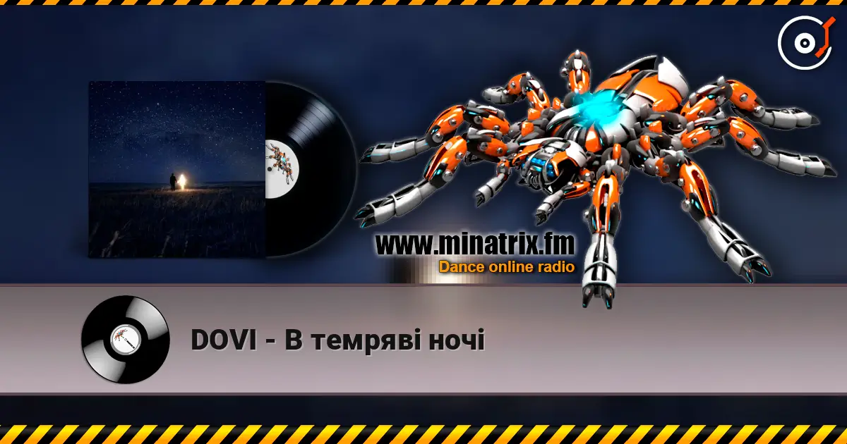 DOVI - В темряві ночі online in hoher Qualität hören | Minatrix.FM