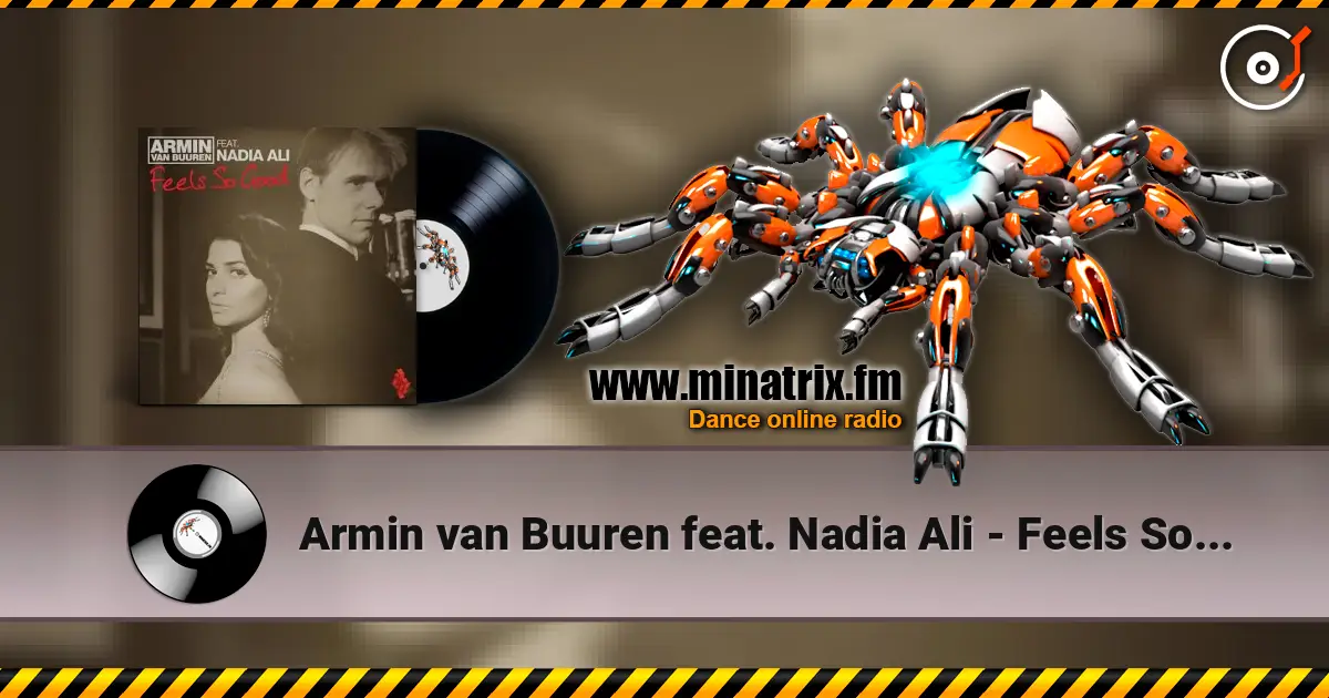 Armin van Buuren feat. Nadia Ali - Feels So Good (Radio Edit) online in hoher Qualität hören | Minatrix.FM