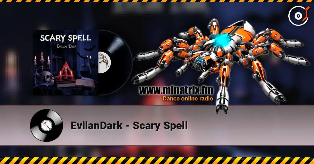 EvilanDark - Scary Spell online in hoher Qualität hören | Minatrix.FM