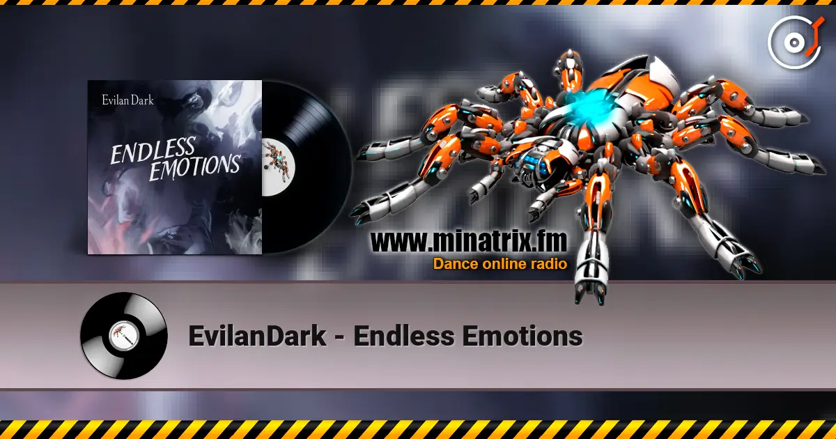 EvilanDark - Endless Emotions online in hoher Qualität hören | Minatrix.FM