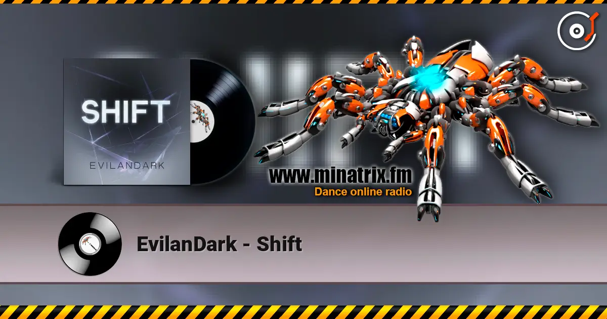 EvilanDark - Shift online in hoher Qualität hören | Minatrix.FM