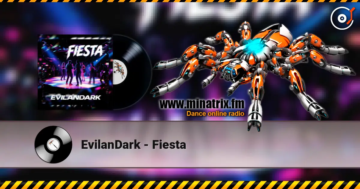 EvilanDark - Fiesta online in hoher Qualität hören | Minatrix.FM