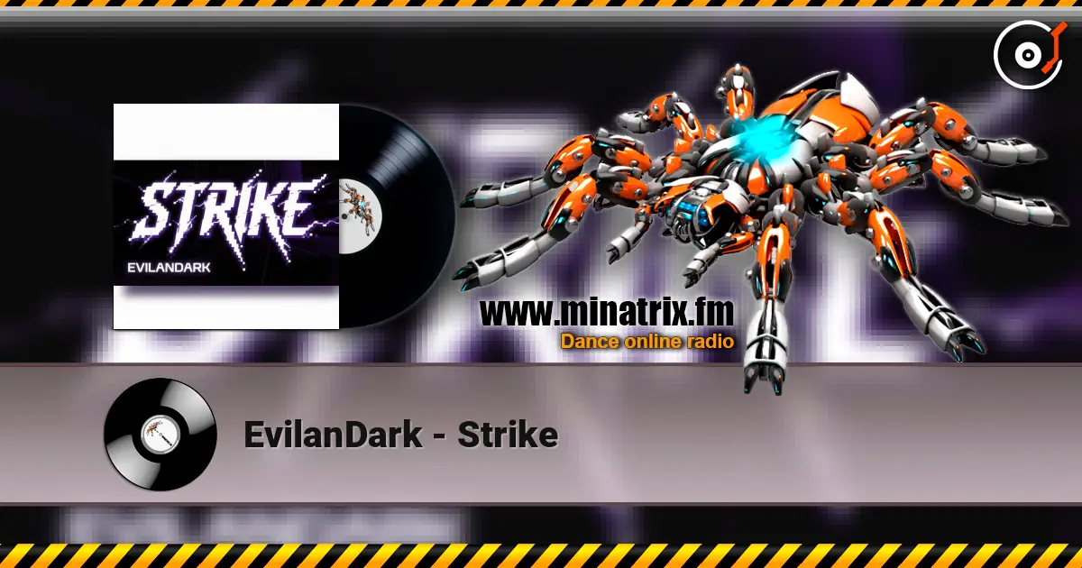 EvilanDark - Strike online in hoher Qualität hören | Minatrix.FM