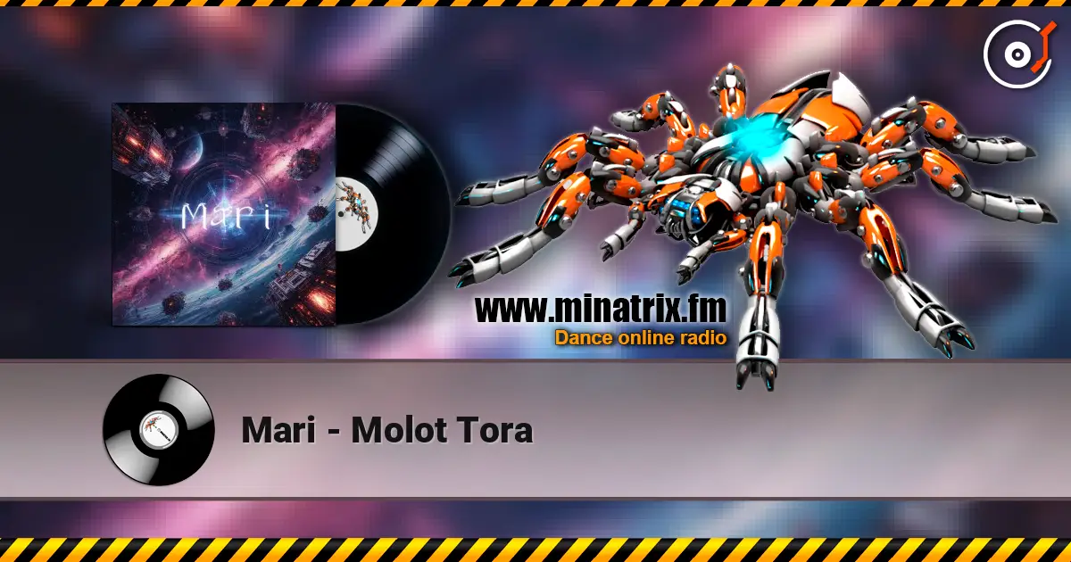 Mari - Molot Tora online in hoher Qualität hören | Minatrix.FM