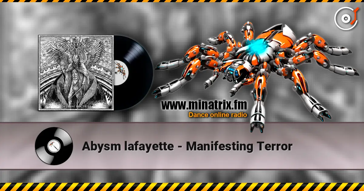 Abysm lafayette - Manifesting Terror online in hoher Qualität hören | Minatrix.FM