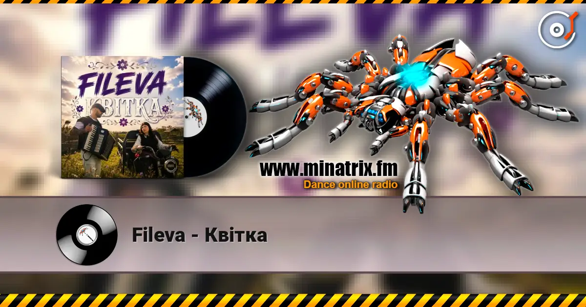Fileva - Квітка online in hoher Qualität hören | Minatrix.FM