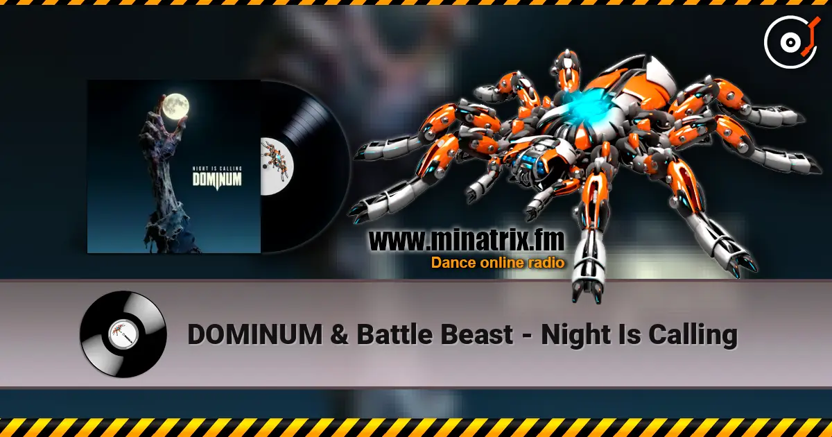 DOMINUM & Battle Beast - Night Is Calling online in hoher Qualität hören | Minatrix.FM