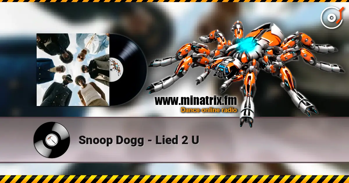 Snoop Dogg - Lied 2 U online in hoher Qualität hören | Minatrix.FM