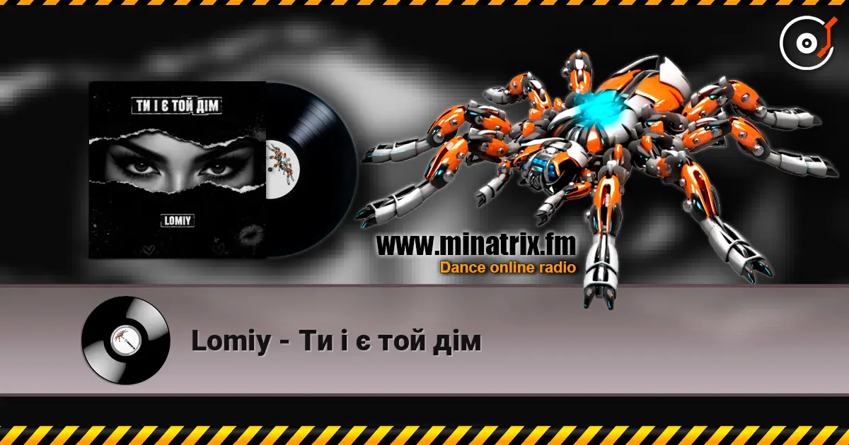 Lomiy - Ти і є той дім online in hoher Qualität hören | Minatrix.FM