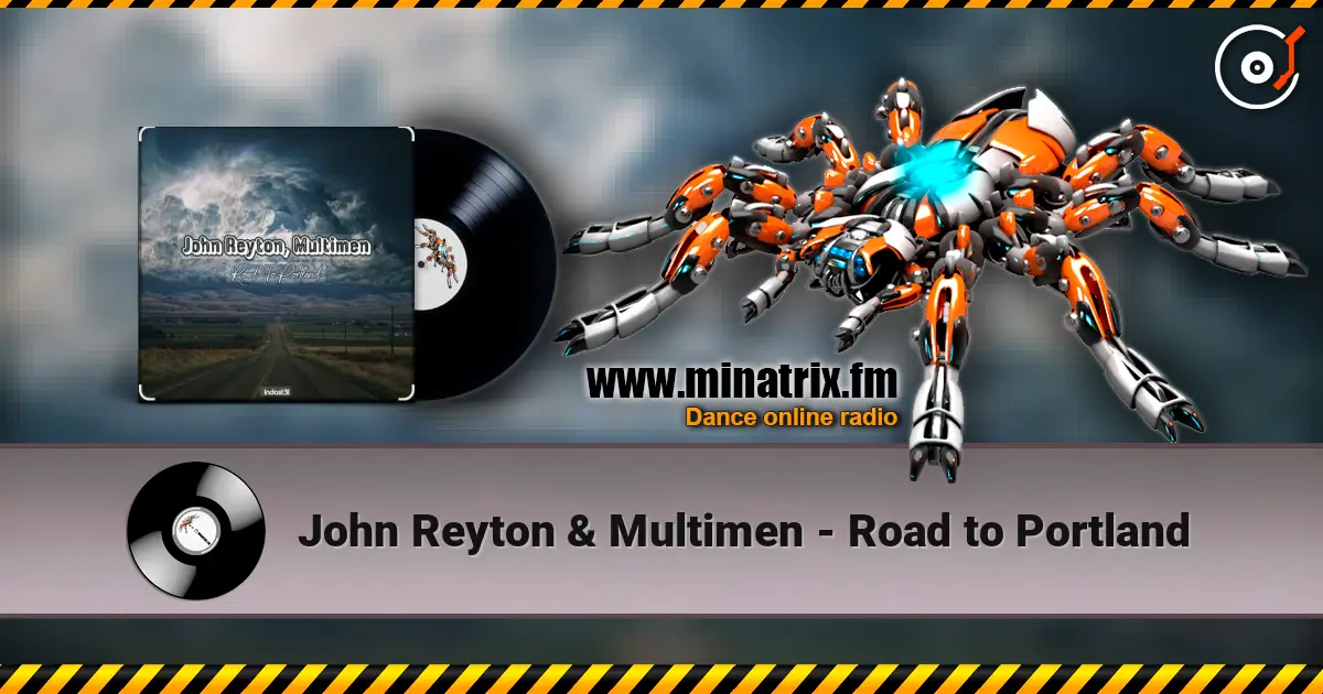 John Reyton & Multimen - Road to Portland online in hoher Qualität hören | Minatrix.FM